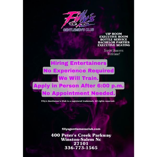 Filly’s Gentlemen’s Club Hiring Entertainers.
