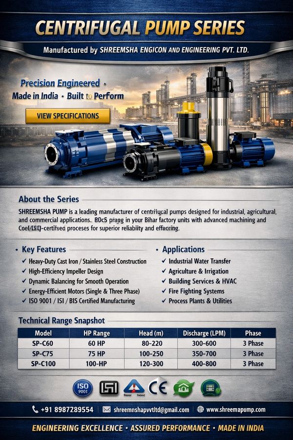 Centrifugal pump series by Shreemshe Engicon, designed for industrial and agricultural use.