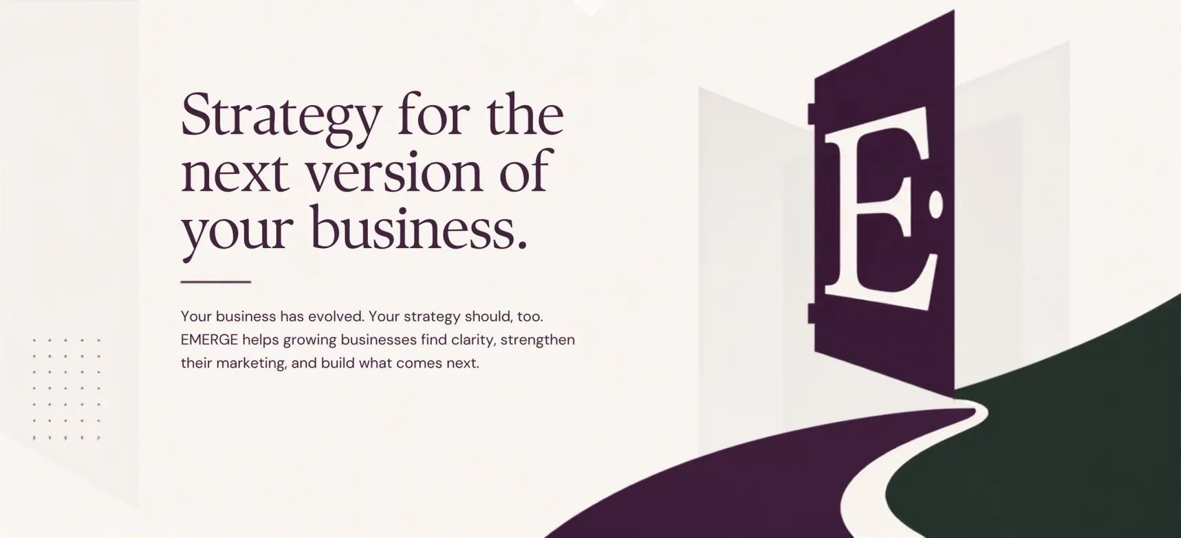 EMERGE business strategy and marketing consulting.