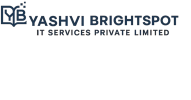 Yashvi Brightspot 
IT Services Private Limited