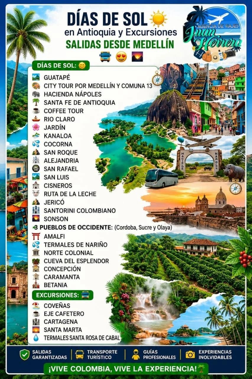 Excursiones y días de sol desde Medellín en Antioquia.