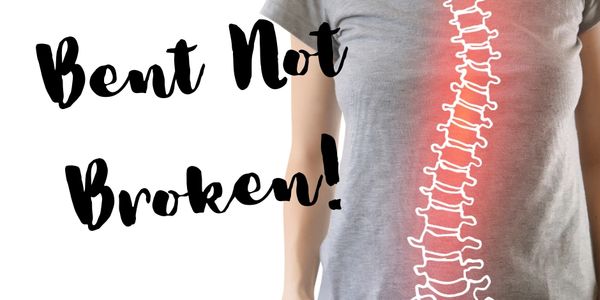 bent not broken quote for scoliosis