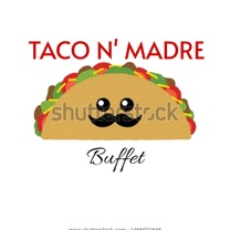 TACO N' MADRE