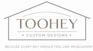 Toohey Custom Designs