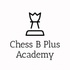 Chess B Plus Academy