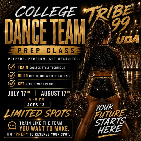 College Tribe 99 Dance Team prep class for ages 13+.