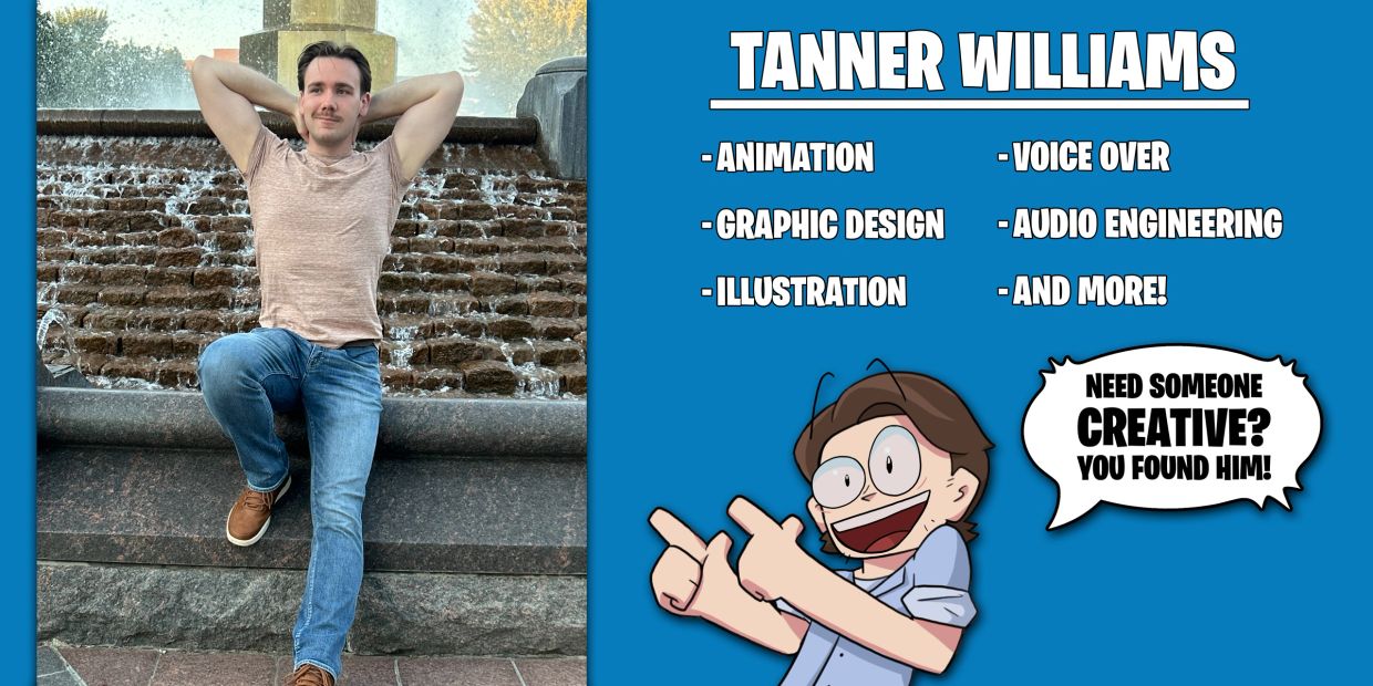 Creative professional Tanner Williams offering animation and design services.