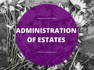 Administration of Estates