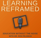 Learning Reframed