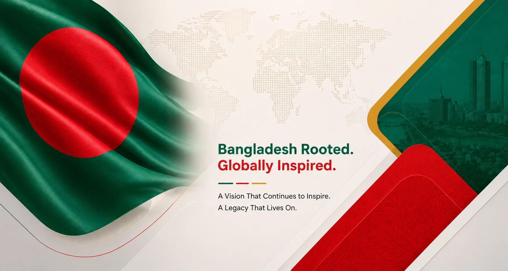 Bangladesh flag with the slogan 'Bangladesh Rooted. Globally Inspired.'
