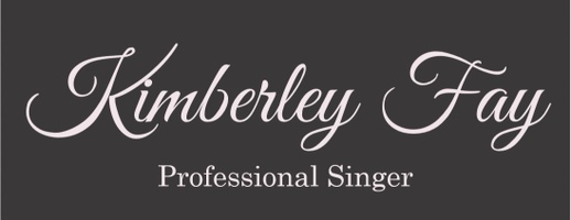 Kimberley Fay 
Professional Singer