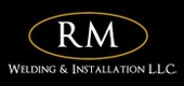 RM WELDING INSTALLATION LLC