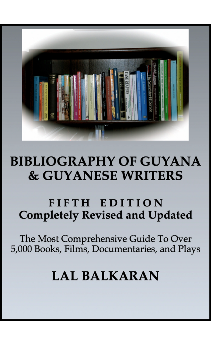 BIBLIOGRAPHY of GUYANA and GUYANESE WRITERS (5th Edition)