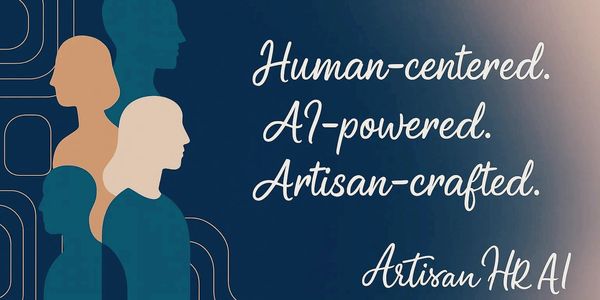 Human-centered, AI-powered, artisan-crafted HR solutions with artistic silhouettes.