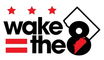 WAKE THE 8 DC