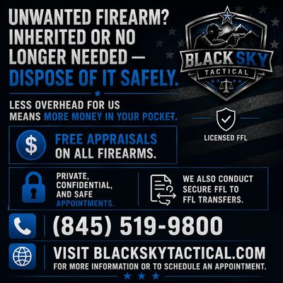 Advertisement for safe firearm disposal and appraisals by Black Sky Tactical.