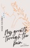 My Growth Through the Pain: Negative Phototropism – Vol. 1