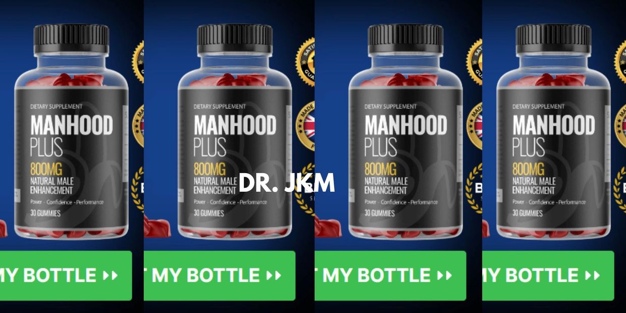 ManHood Plus Gummies Review UK