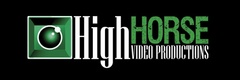 High Horse Video Productions