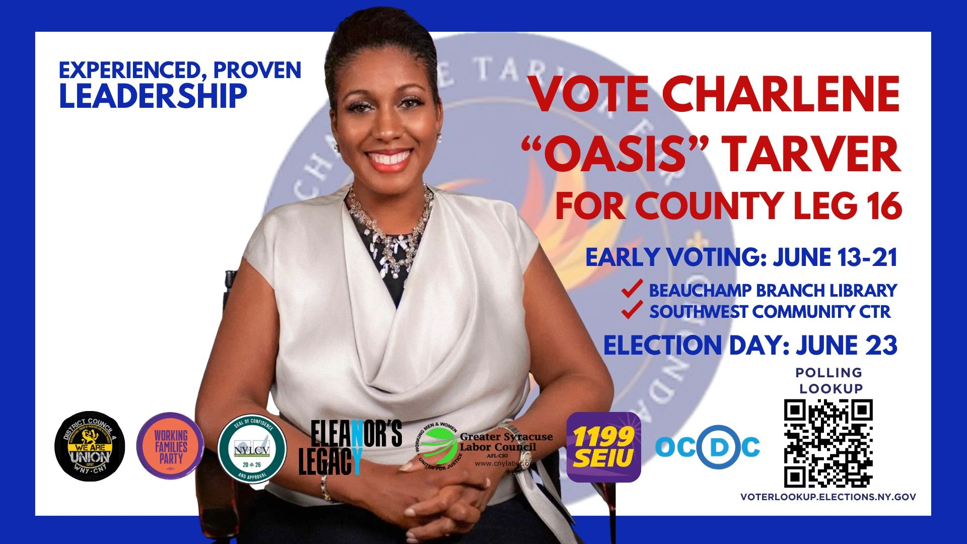 Campaign poster for Charlene "Oasis" Tarver running for County Legislature 16.