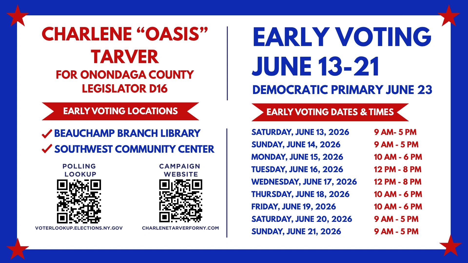 Campaign flyer for Charlene "Oasis" Tarver with early voting details for Onondaga County Legislator D16.
