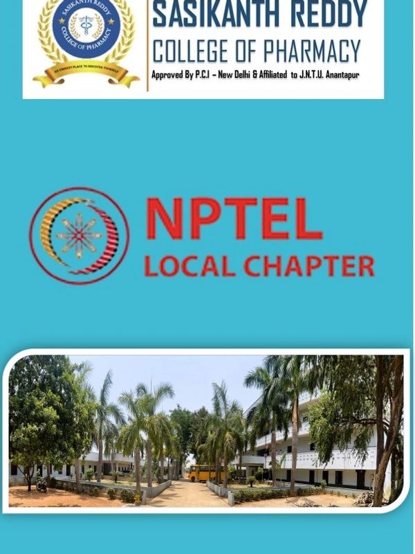 Sasikanth Reddy College of Pharmacy with NPTEL local chapter logo and campus view.