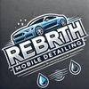 Rebirth Mobile Detailing