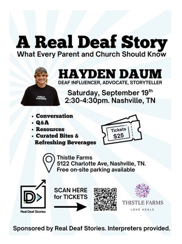 Event flyer for Hayden Daum's talk on deaf awareness.