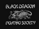Black Dragon Fighting society