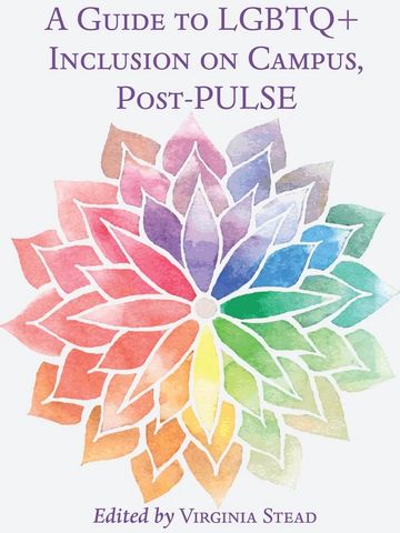 LGBTQ+ studies in higher education book chapter.