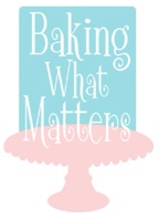 Baking What Matters