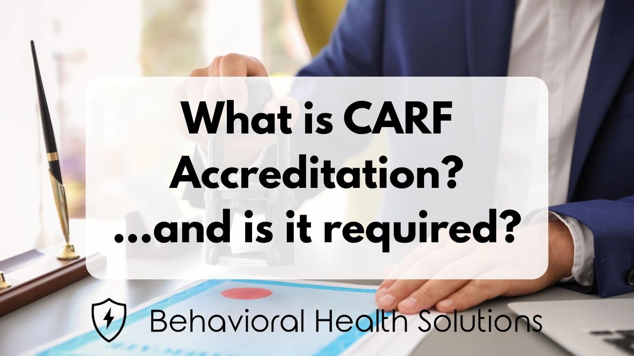 What is CARF Accreditation?