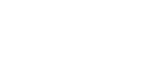 Persons
Living
With 
Dementia
Care Partners