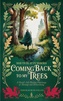 comingbacktomytrees.com