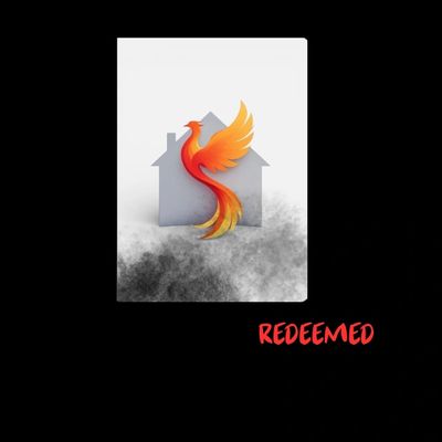 Fiery phoenix rising in front of a house with 'REDEEMED' text.