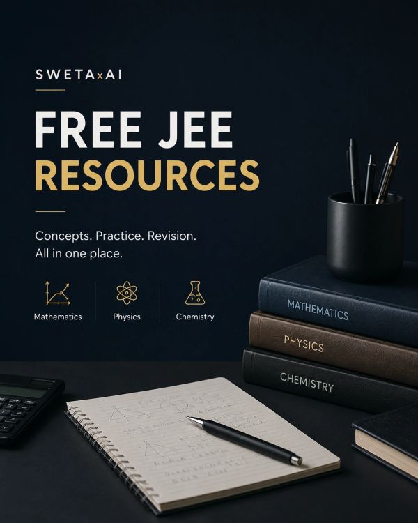 Free JEE resources for Mathematics, Physics, and Chemistry.