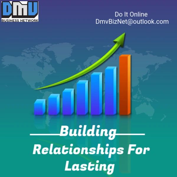 Building Relationships for Lasting. DMV Business Network.