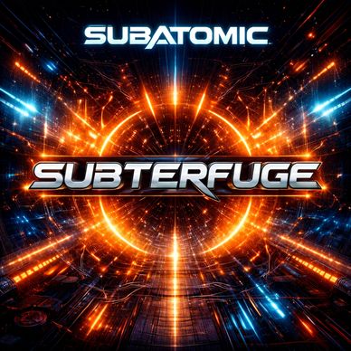 Futuristic design with glowing orange and blue lights, featuring the words 'SUBATOMIC' and 'SUBTERFUGE'.