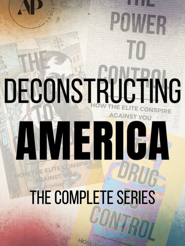 Cover of "Deconstructing America: The Complete Series" by Apathy Productions.