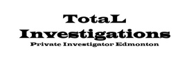 Total Investigations
Private Investigator Edmonton