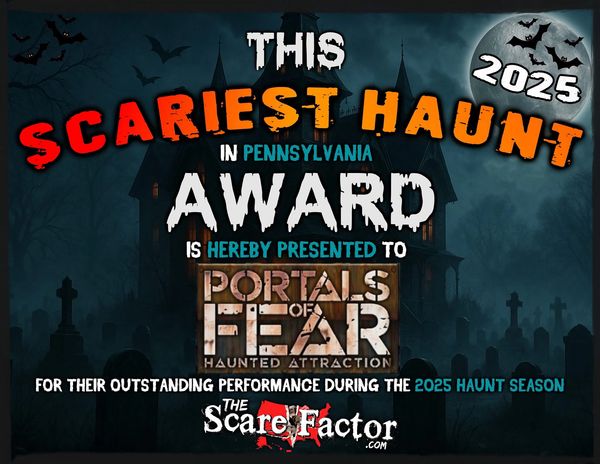 Scariest Haunt in Pennsylvania award given by The Scare Factor