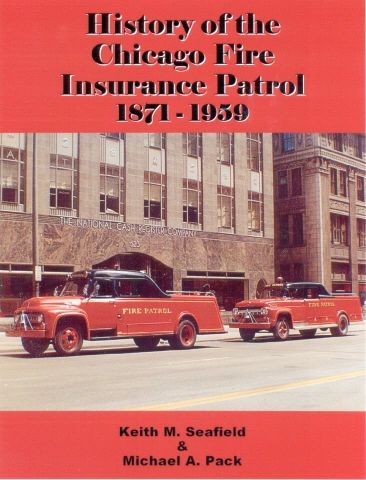 History of the Chicago Fire Insurance Patrol, Chicago Fire Patrol