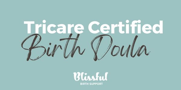 Tricare Certified Birth Doula for southwest Texas