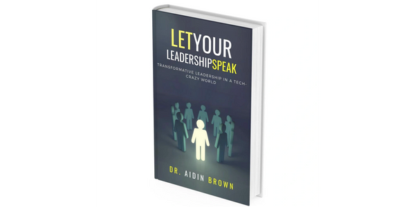 Let Your Leadership Speak