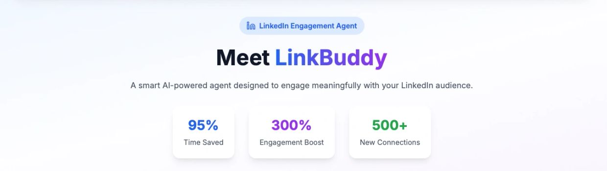 Introducing LinkBuddy, an AI agent for LinkedIn engagement.