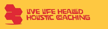 LIVE LIFE HEALED HOLISTIC COACHING services, LLC