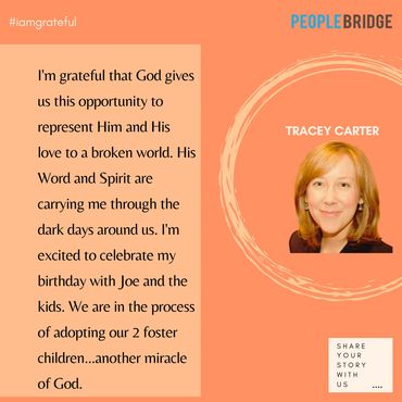 Tracey is grateful for the opportunity God gave her.