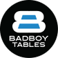 BadBoy Tables