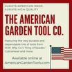 The American Garden 
Tool Co.