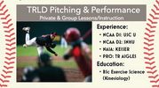 Taylor Lepard BSc (Kinesiology)
TRLD PITCHING & PERFORMANCE
(Private and Group Instruction)
*NCAA DI